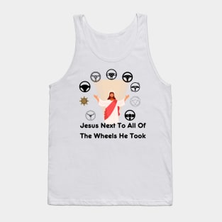 Jesus Took the Wheel Shirt - Funny Sarcastic Christian Tee, Ideal for Casual Outings & Faith-Based Gifts Tank Top